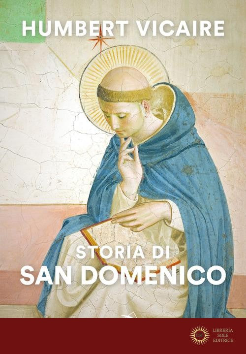 Storia di san Domenico - Humbert Vicaire