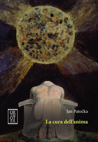 La cura dell'anima - Jan Patocka
