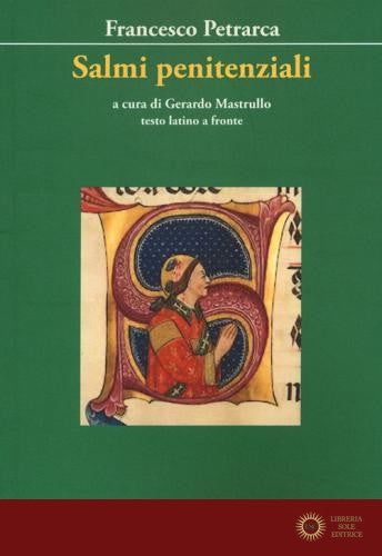 Salmi penitenziali. Testo latino a fronte - Francesco Petrarca