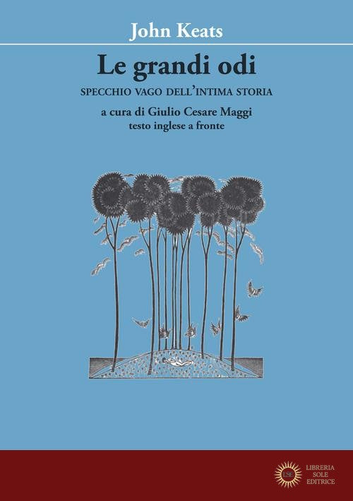 Le grandi odi. Specchio vago dell'intima storia. Testo inglese a fronte - John Keats