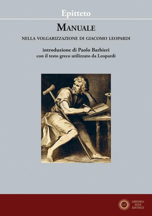 Manuale. Nella volgarizzazione di Giacomo Leopardi - Epitteto