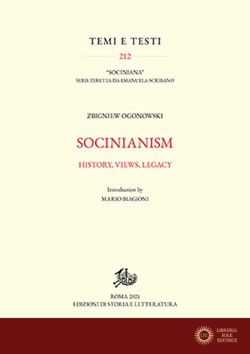 Socinianism. History, views, legacy - Zbigniew Ogonowski