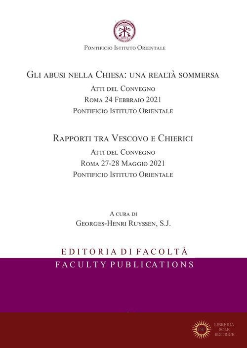 Gli abusi nella Chiesa: una realtà sommersa. Atti del Convegno (Roma, 24 febbraio 2021) - Rapporti tra vescovo e chierici. Atti del Convegno (Roma, 27-28 maggio 2021). E - G. Ruyssen
