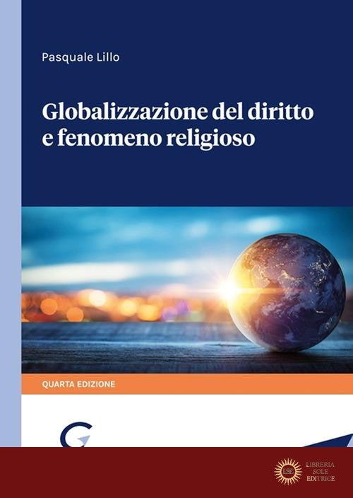 Globalizzazione del diritto e fenomeno religioso - Pasquale Lillo