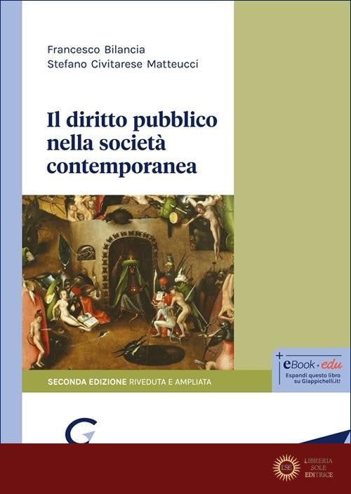Il diritto pubblico nella società contemporanea - Francesco Bilancia, Stefano Civitarese Matteucci