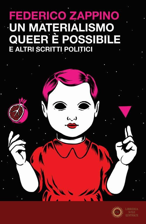 Un materialismo queer è possibile e altri scritti politici - Zappino Federico