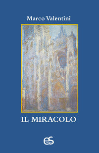 Il miracolo - Marco Valentini