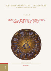 Trattato di diritto canonico orientale per latini - Pablo Gefaell