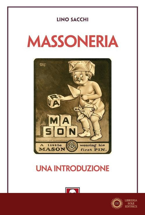 Massoneria. Una introduzione - Lino Sacchi