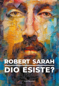Dio esiste? - Robert Sarah