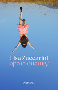 Almeno credo - Lisa Zuccarini
