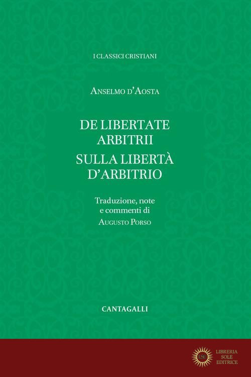 De libertate arbitrii-Sulla libertà d'arbitrio - Anselmo d'Aosta (sant')
