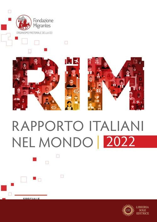 Rapporto italiani nel mondo 2022. Speciale Rappresentanza - Fondazione Migrantes