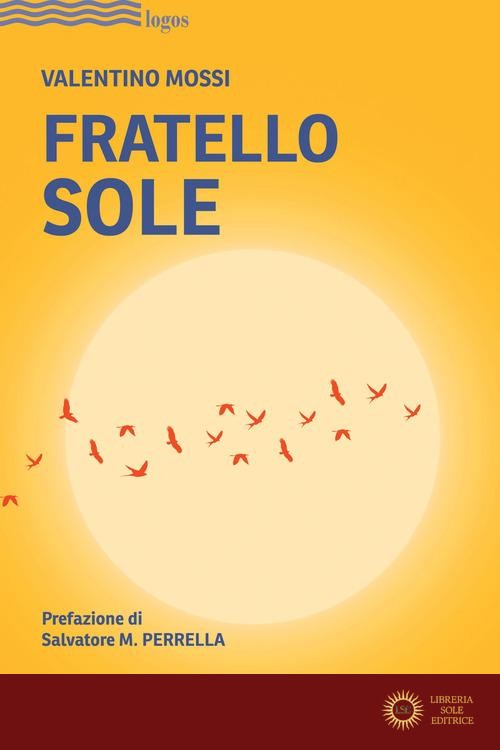 Fratello sole - Valentino Mossi