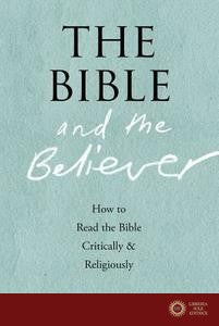 Bible and the Believer How to Read the Bible Criti - Marc Zvi Brettler