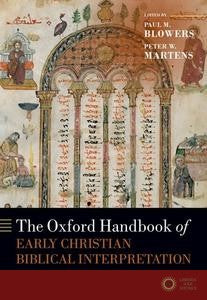 The Oxford Handbook Of Early Christian Biblical Interpretation