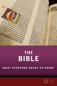 The Bible: What Everyone Needs to Know (R)