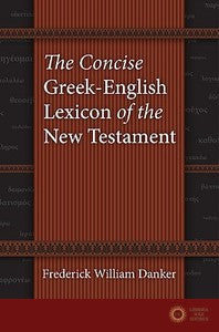 The Concise Greek-English Lexicon of the New Testament