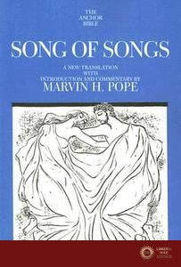 Song of Songs - Marvin H. Pope