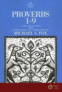 Proverbs 1-9 - Michael V. Fox