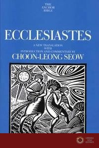 Ecclesiastes - Choon-Leong Seow