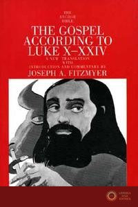 Gospel According to Luke X-XXIV - Joseph A. Fitzmyer