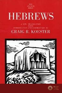 Hebrews - Craig R. Koester