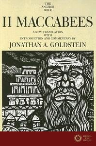 II Maccabees - Jonathan A. Goldstein