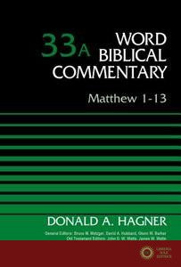 Matthew 1-13, Volume 33A