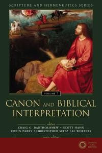 Canon and Biblical Interpretation - Bartholomew-Thiselton