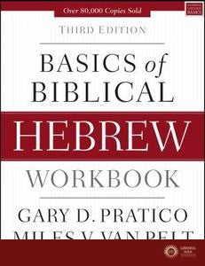 Basics of Biblical Hebrew Workbook