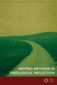 Writing Methods in Theological Reflection