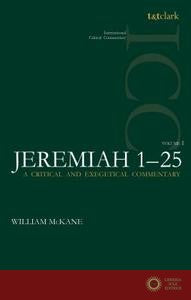 Jeremiah: Volume 1: 1-25 - William Mckane