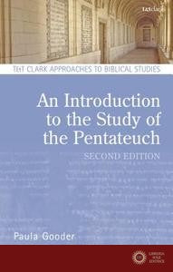 An Introduction to the Study of the Pentateuch - Paula Gooder, Bradford A. Anderson