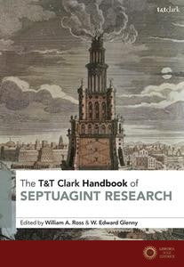 T&t Clark Handbook of Septuagint Research