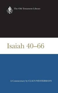 Isaiah 40-66 (OTL) - Claus Westermann