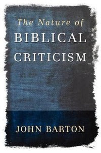 Nature of Biblical Criticism (the)