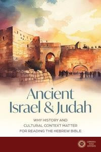 Ancient Israel and Judah - Beth Laneel Tanner
