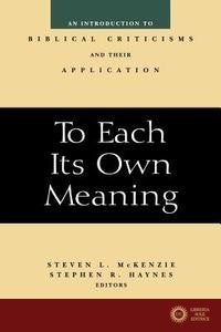 To Each Its Own Meaning, Revised and Expanded