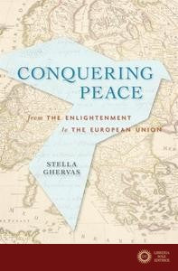 Conquering Peace - From the Enlightenment to the e