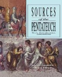 Sources of the Pentateuch - Campbell a. - O'Brien M.