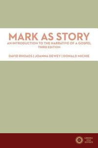 Mark as Story - David Rhoads, Joanna Dewey, Donald Michie