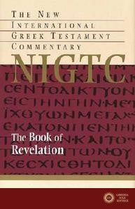 The Book of Revelation - Gregory K. Beale, G. K. Beale