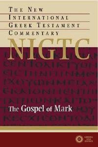 The Gospel Of Mark - R.T. France