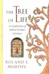 The Tree of Life - Roland E. Murphy