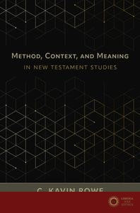 Method, Context, and Meaning in New Testament Studies