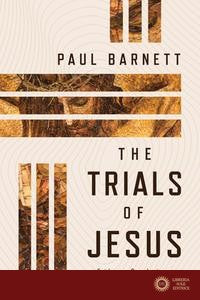 Trials of Jesus: Evidence, Conclusions, and Afterm