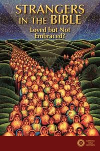 Strangers in the Bible: Loved But Not Embraced - René Micallef