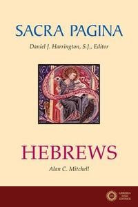 Sacra Pagina: Hebrews