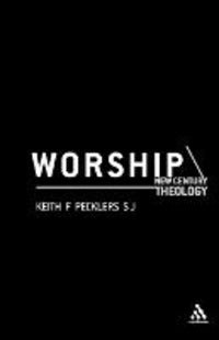 Worship - Pecklers Keith F.